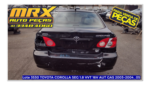 Sucata Corolla Seg 1.8 Vvt 16v Aut Gas 2004 Peças