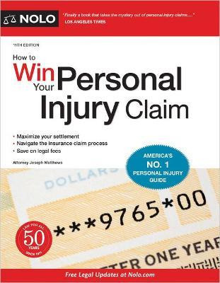 Libro How To Win Your Personal Injury Claim - Joseph Matt...