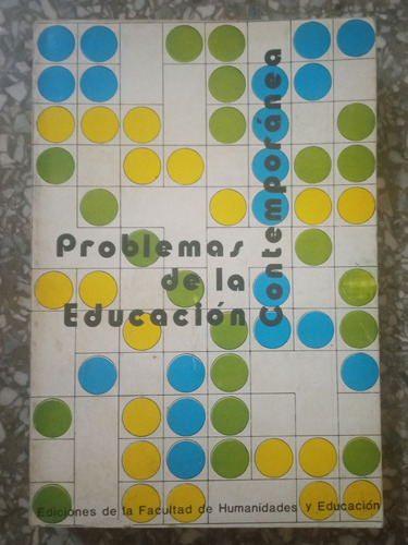 Problemas De La Educación Contemporánea 