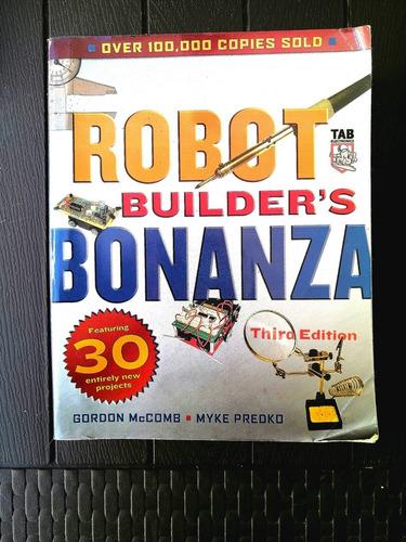 Libro Robótica. Robot Builder's Bonanza. Gordon Mccomb, Myke