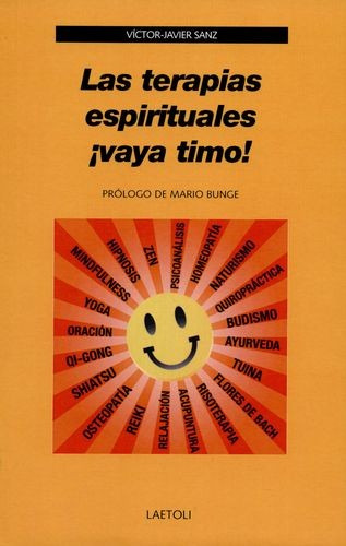 Libro Terapias Espirituales. ¡vaya Timo!, Las