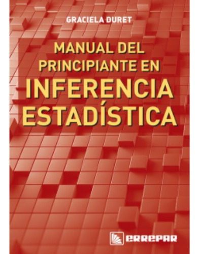 Manual Del Principiante En Inferencia Estadística