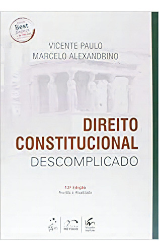 Direito Constitucional Descomplicado, De Marcelo / Paulo Alexandrino. Editora Mavp, Capa Mole Em Português, 2014