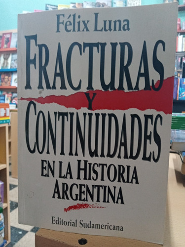 Fracturas Continuidades Historia Argentina - Luna - Usado 