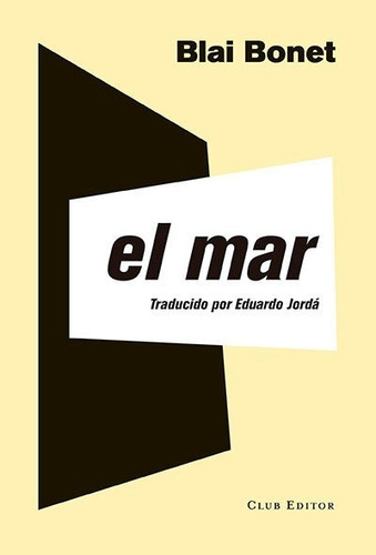 Libro El Mar - Blai Bonet - Club Editor