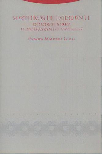 Maestros De Occidente, De Martínez Lorca, Andrés. Editorial Trotta, S.a., Tapa Blanda En Español