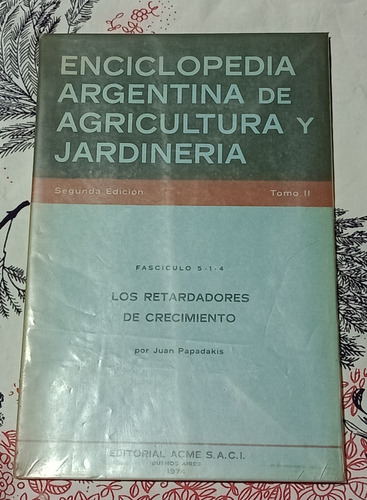 Enc. Argentina De Agricultura Y Jardineria T,  Ii .5,1,4