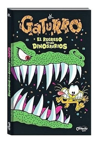 Gaturro El Regreso De Los Dinosaurios (cartone) - Nik