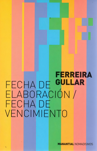 Fecha De Elaboracion / Fecha De Vencimiento - Ferreira Gulla