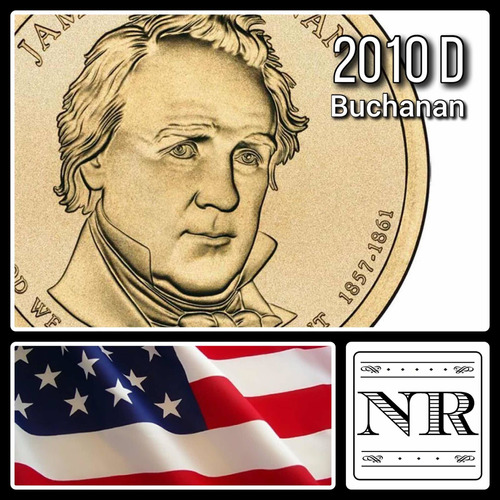 Estados Unidos - 1 Dolar - Año 2010 D - Km #477 - Buchanan