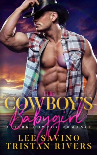 Libro En Inglés: The Cowboyøs Babygirl: A Dark Cowboy Romanc