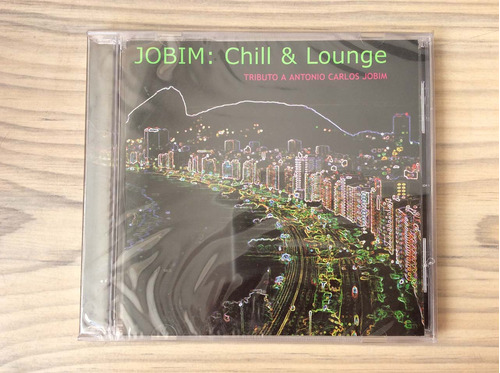 Cd Jobim Chill &amp; Lounge - Tributo A Antonio Carlos Jobim