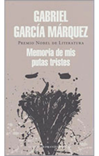 Libro Memorias De Mis Putas Tristes