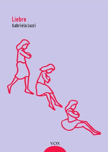 Liebre - Gabriela Luzzi