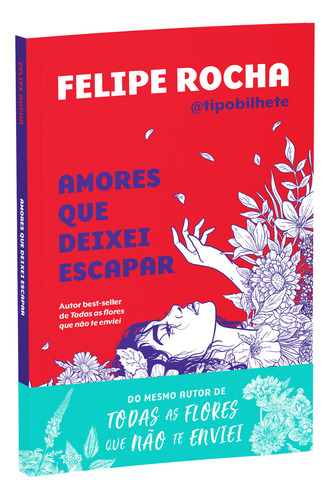 Amores Que Deixei Escapar, De Rocha, Felipe., Vol. 1. Editorial Astral Cultural, Tapa Dura, Edición 1 En Português, 2022