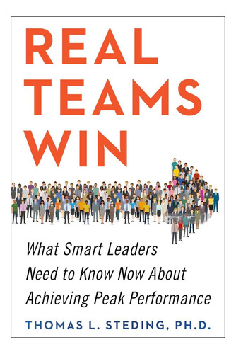 Libro: Los Equipos Reales Ganan: Lo Que Los Líderes Intelige