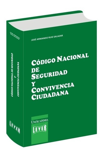 Código Nacional De Seguridad Y Convivencia Ciudadana