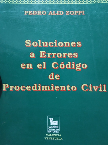 Soluciones A Errores En El Código De Procedimiento Civil #*