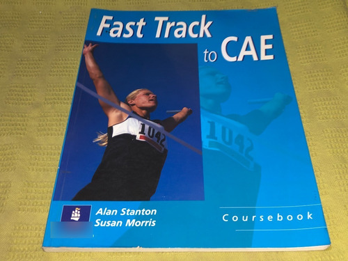 Fast Track To Cae Coursebook - Stanton - Longman (Usado)