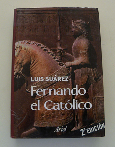 Fernando El Católico - Luis Suárez