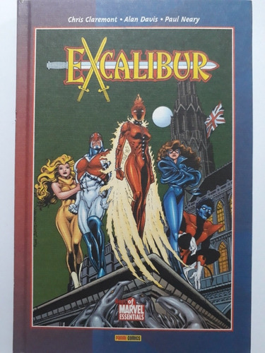 Excalibur 1, De Chris Claremont - Alan Davis - Paul Neary. Editorial Panini Comics En Español