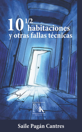 Libro: 10 Habitaciones: Y Otras Fallas Técnicas (spanish Edi