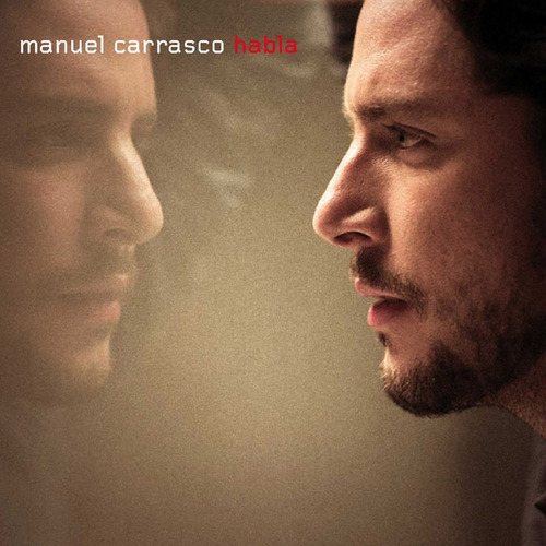 Manuel Carrasco - Habla Cd Nuevo Sellado