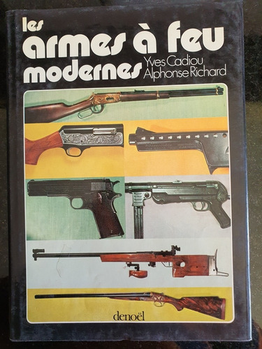 Libro:les Armes A' Feu Moderns-tapa Dura