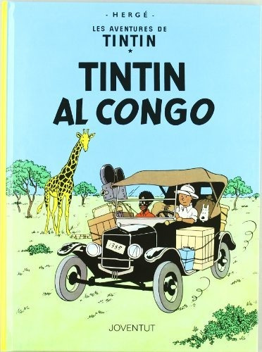 Tintín Al Congo: Tintin Al Congo (les Aventures De Tintin Ca