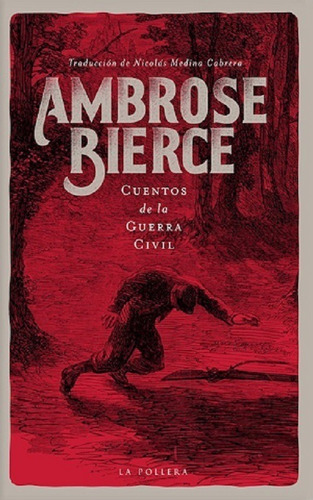 Libro Cuentos De La Guerra Civil Ambrose Bierce Nuevo 