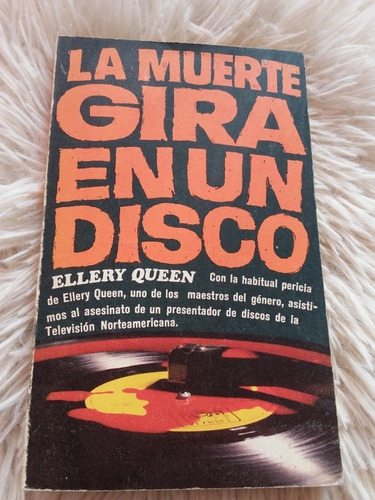 La Muerte Gira En Un Disco - Ellery Queen- 1975
