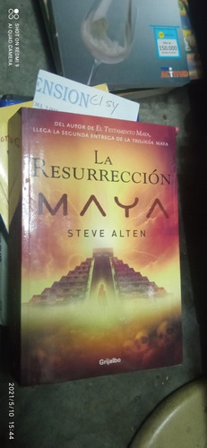 Libro La Resurrección Maya. Steve Alten