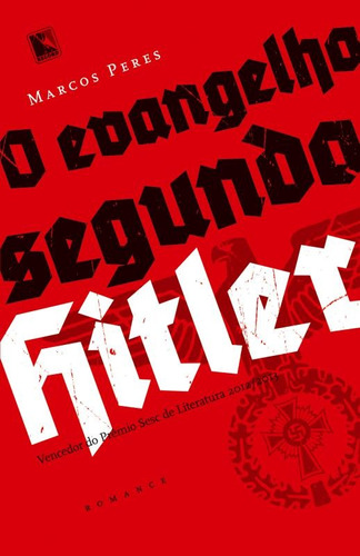 O evangelho segundo Hitler, de Gomes Filho, Marcos Peres. Editora Record Ltda., capa mole em português, 2013