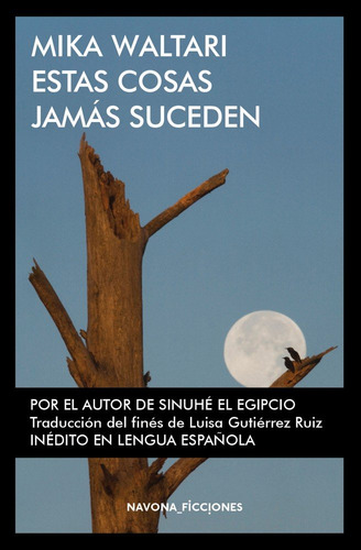 Estas Cosas Jamás Suceden (libro Original)