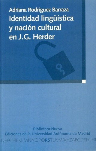 Identidad Linguistica Y Nacion Cultural En J.g. Herd, De Rodríguez Barraza, Adriana. Editorial Biblioteca Nueva En Español