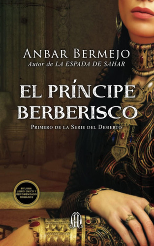 Libro El Príncipe Berberisco Primero De La Serie Del Desier