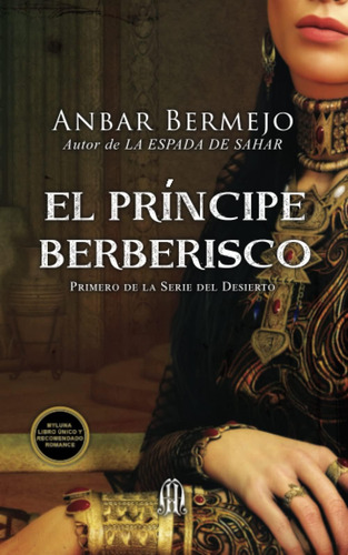 Libro El Príncipe Berberisco Primero De La Serie Del Desier