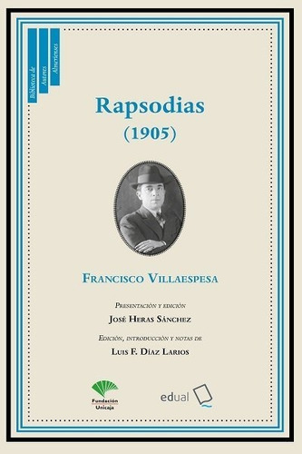Rapsodias(1905), De Francisco Villaespesa. Editorial Editorial Universidad De Almeria, Tapa Blanda En Español