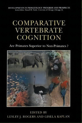 Comparative Vertebrate Cognition, De Lesley J. Rogers. Editorial Springer Science Business Media, Tapa Dura En Inglés