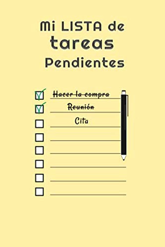 Mi Lista De Tareas Pendientes: El Cuaderno Para Organizar Y