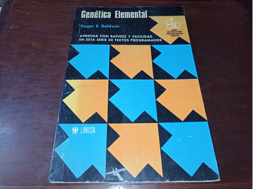 Genética Elemental Roger E Baldwin Libro Limusa Año 1976