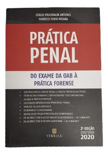 Livro Prática Penal: Do Exame Da Oab À Prática Forense - Antunes, Carlos Paschoalik [2020]