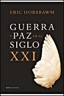 Libro Guerra Y Paz En El Siglo Xxi (coleccion Memoria Critic