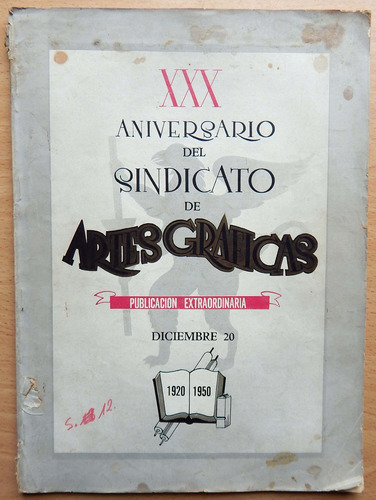 30 Aniversario Del Sindicato De Artes Gráficas 1920-1950