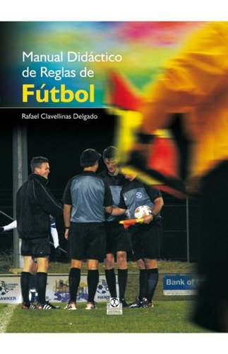 Manual Didáctico De Reglas De Fútbol (color)