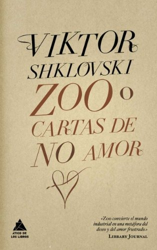 Zoo O Cartas De No Amor - Viktor Shklovski