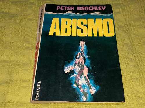 Abismo - Peter Benchley - Pomaire