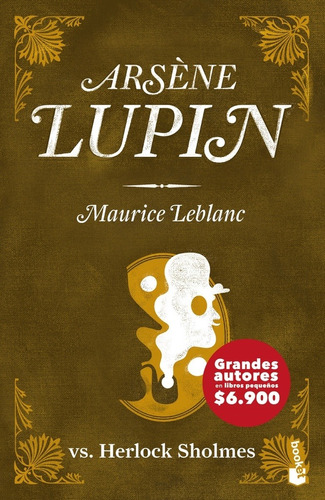Arséne Lupin Vs Sherlock Holmes*. - Maurice Leblanc