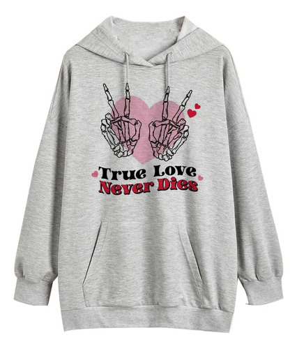 Buzo True Love Never Dies  Frizado Algodon Unisex