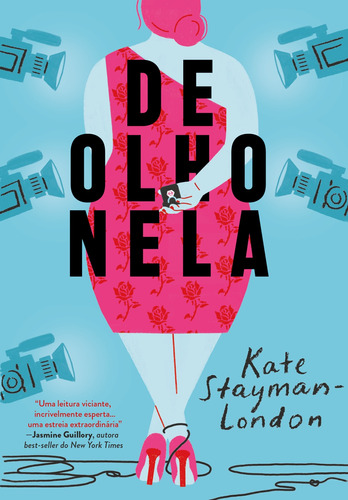 De olho nela, de Stayman-London, Kate. Editora Schwarcz SA, capa mole em português, 2021